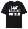 “LAW ABIDING CITIZEN” short sleeve shirt